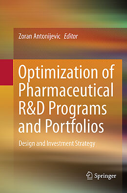 Couverture cartonnée Optimization of Pharmaceutical R&D Programs and Portfolios de 