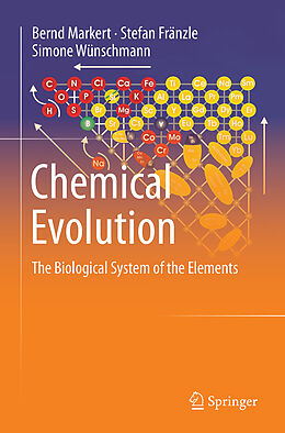 Couverture cartonnée Chemical Evolution de Bernd Markert, Simone Wünschmann, Stefan Fränzle
