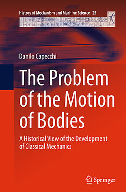 Kartonierter Einband The Problem of the Motion of Bodies von Danilo Capecchi