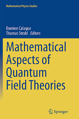 Kartonierter Einband Mathematical Aspects of Quantum Field Theories von 