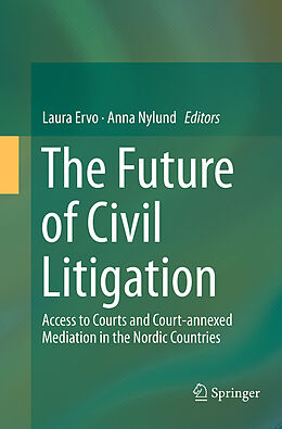 Kartonierter Einband The Future of Civil Litigation von 