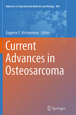 Kartonierter Einband Current Advances in Osteosarcoma von 
