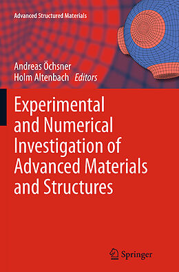 Kartonierter Einband Experimental and Numerical Investigation of Advanced Materials and Structures von 
