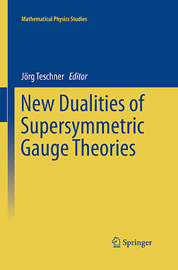 Kartonierter Einband New Dualities of Supersymmetric Gauge Theories von 