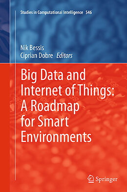 Couverture cartonnée Big Data and Internet of Things: A Roadmap for Smart Environments de 