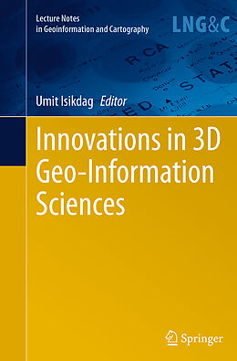 Kartonierter Einband Innovations in 3D Geo-Information Sciences von 
