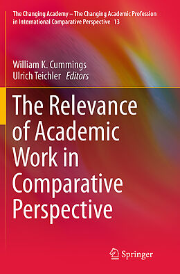 Couverture cartonnée The Relevance of Academic Work in Comparative Perspective de 