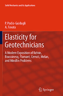 Couverture cartonnée Elasticity for Geotechnicians de Antonino Favata, Paolo Podio-Guidugli