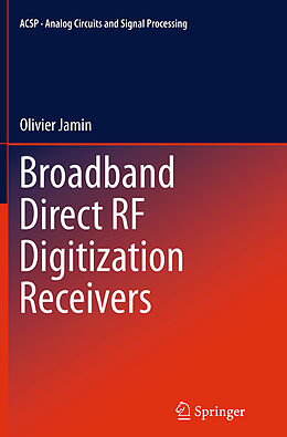Couverture cartonnée Broadband Direct RF Digitization Receivers de Olivier Jamin