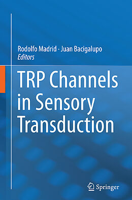 Couverture cartonnée TRP Channels in Sensory Transduction de 