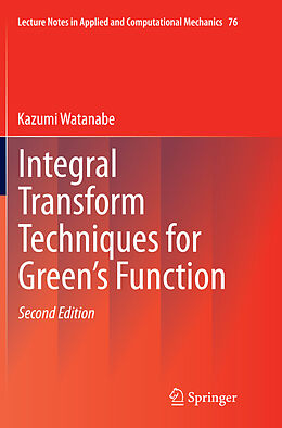 Kartonierter Einband Integral Transform Techniques for Green's Function von Kazumi Watanabe