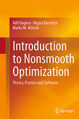 Couverture cartonnée Introduction to Nonsmooth Optimization de Adil Bagirov, Marko M. Mäkelä, Napsu Karmitsa