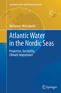 Kartonierter Einband Atlantic Water in the Nordic Seas von Waldemar Walczowski