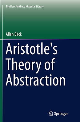 Couverture cartonnée Aristotle's Theory of Abstraction de Allan Bäck