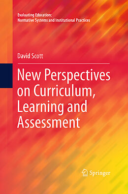 Couverture cartonnée New Perspectives on Curriculum, Learning and Assessment de David Scott