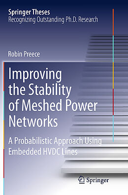 Kartonierter Einband Improving the Stability of Meshed Power Networks von Robin Preece