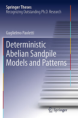 Couverture cartonnée Deterministic Abelian Sandpile Models and Patterns de Guglielmo Paoletti