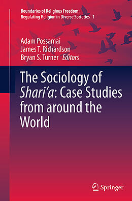 Couverture cartonnée The Sociology of Shari a: Case Studies from around the World de 