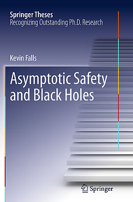 Kartonierter Einband Asymptotic Safety and Black Holes von Kevin Falls
