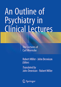 Couverture cartonnée An Outline of Psychiatry in Clinical Lectures de 