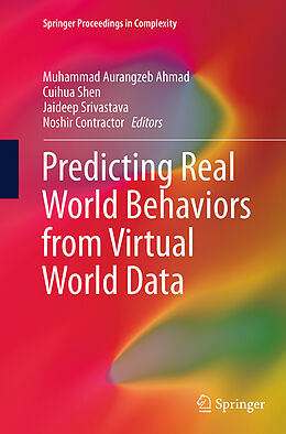 Kartonierter Einband Predicting Real World Behaviors from Virtual World Data von 