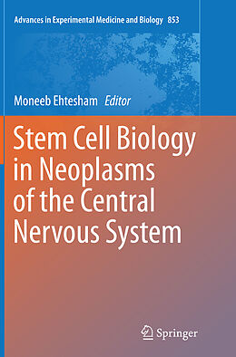 Kartonierter Einband Stem Cell Biology in Neoplasms of the Central Nervous System von 