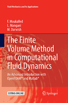 Couverture cartonnée The Finite Volume Method in Computational Fluid Dynamics de F. Moukalled, M. Darwish, L. Mangani