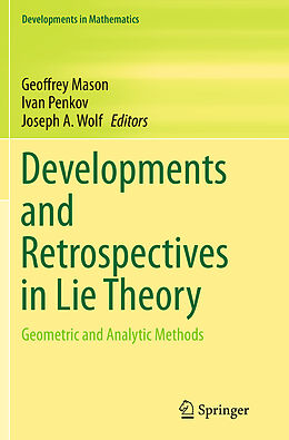 Couverture cartonnée Developments and Retrospectives in Lie Theory de 