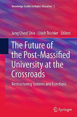 Couverture cartonnée The Future of the Post-Massified University at the Crossroads de 