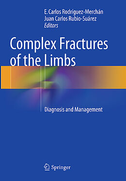 Couverture cartonnée Complex Fractures of the Limbs de 