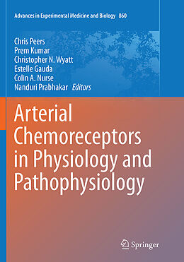 Kartonierter Einband Arterial Chemoreceptors in Physiology and Pathophysiology von 