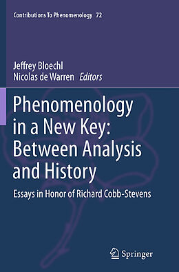 Couverture cartonnée Phenomenology in a New Key: Between Analysis and History de 