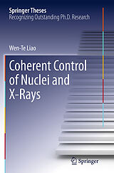 Couverture cartonnée Coherent Control of Nuclei and X-Rays de Wen-Te Liao