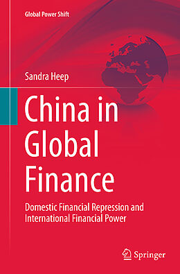 Couverture cartonnée China in Global Finance de Sandra Heep