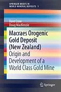 E-Book (pdf) Macraes Orogenic Gold Deposit (New Zealand) von Dave Craw, Doug MacKenzie