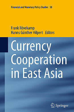Kartonierter Einband Currency Cooperation in East Asia von 