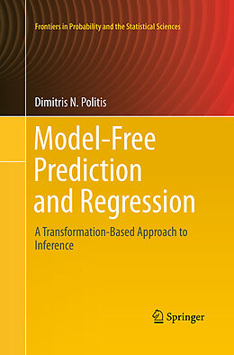 Couverture cartonnée Model-Free Prediction and Regression de Dimitris N. Politis