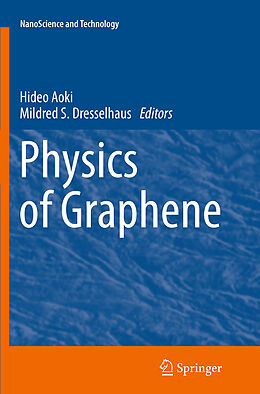 Couverture cartonnée Physics of Graphene de 