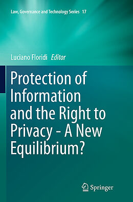 Kartonierter Einband Protection of Information and the Right to Privacy - A New Equilibrium? von 