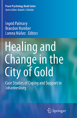 Kartonierter Einband Healing and Change in the City of Gold von 