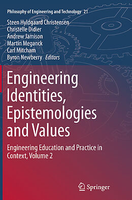 Couverture cartonnée Engineering Identities, Epistemologies and Values de 