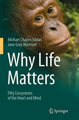 Couverture cartonnée Why Life Matters de Jane Gray Morrison, Michael Charles Tobias
