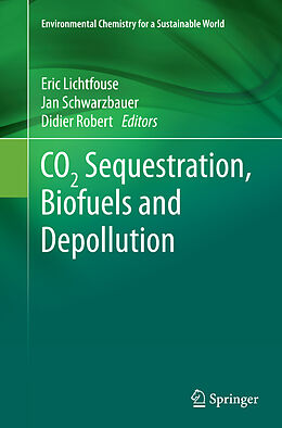 Couverture cartonnée CO2 Sequestration, Biofuels and Depollution de 