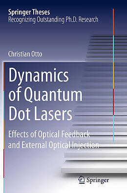 Kartonierter Einband Dynamics of Quantum Dot Lasers von Christian Otto