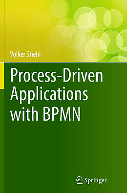 Couverture cartonnée Process-Driven Applications with BPMN de Volker Stiehl