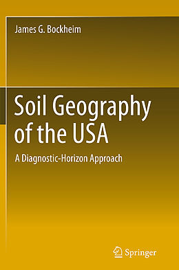 Couverture cartonnée Soil Geography of the USA de James G. Bockheim