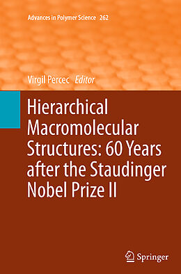 Kartonierter Einband Hierarchical Macromolecular Structures: 60 Years after the Staudinger Nobel Prize II von 