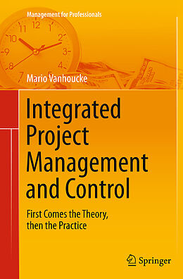 Kartonierter Einband Integrated Project Management and Control von Mario Vanhoucke