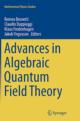 Couverture cartonnée Advances in Algebraic Quantum Field Theory de 