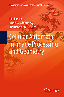 Couverture cartonnée Cellular Automata in Image Processing and Geometry de 